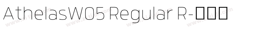 AthelasW05 Regular R字体转换